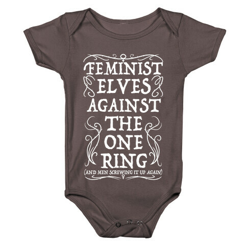 Feminist Elves Against the One Ring Baby One-Piece