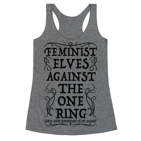 Feminist Elves Against the One Ring Racerback Tank Top
