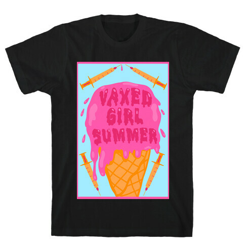 Vaxed Girl Summer T-Shirt