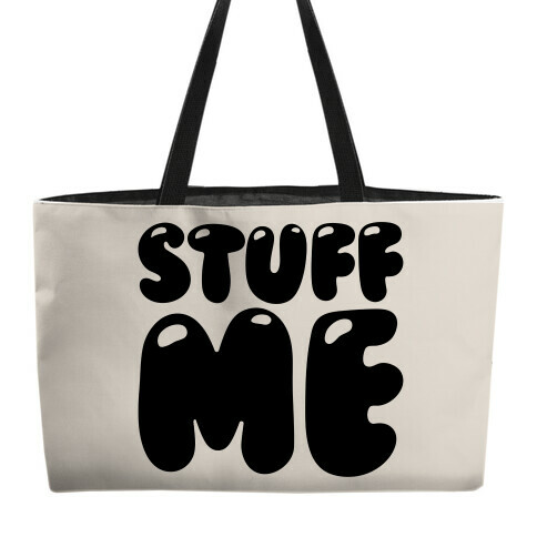 Stuff Me Accessory Bag Weekender Tote