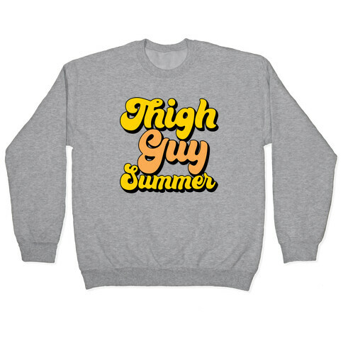 Thigh Guy Summer Pullover