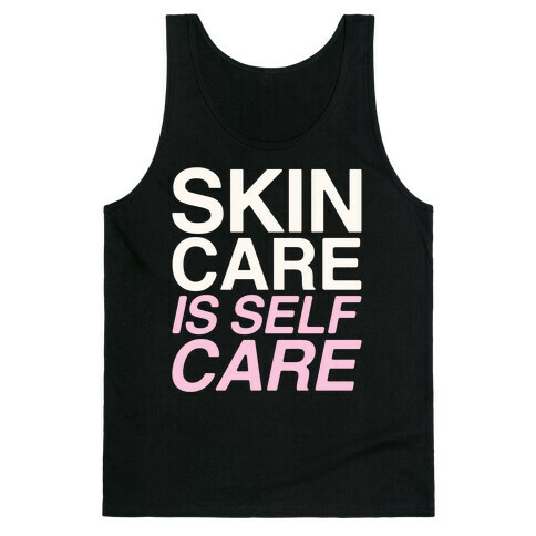 Skin Care Is Self Care White Print Tank Top
