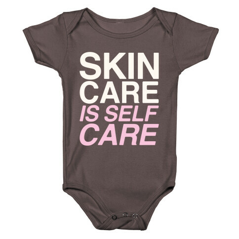 Skin Care Is Self Care White Print Baby One-Piece