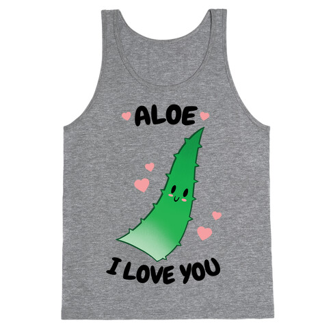 Aloe, I Love You Tank Top