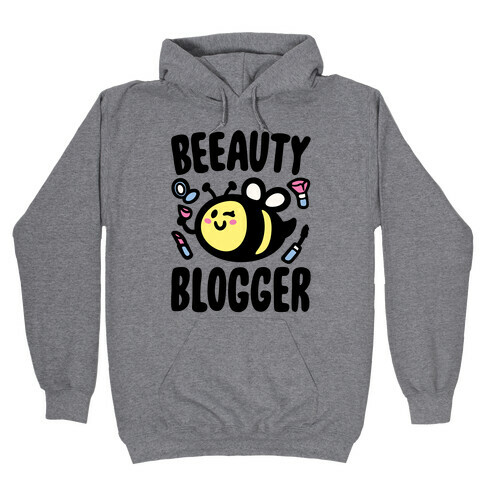 Beeauty Blogger Hooded Sweatshirt