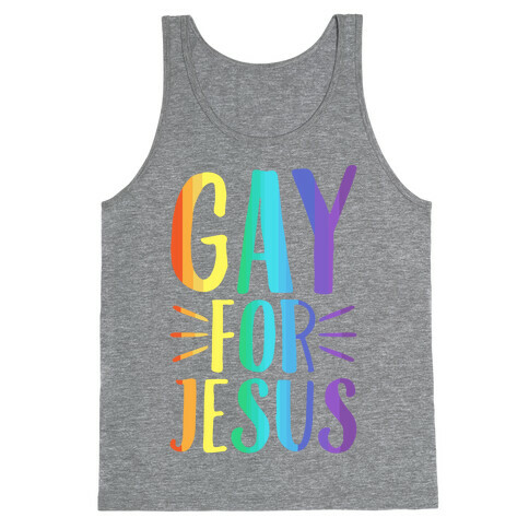 Gay For Jesus Tank Top