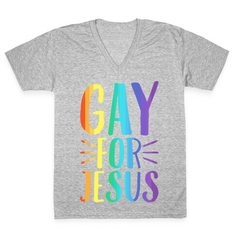 Gay For Jesus V-Neck Tee Shirt