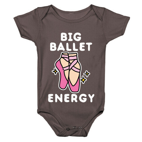 Big Ballet Energy (Pink) Baby One-Piece