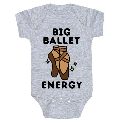 Big Ballet Energy (Brown) Baby One-Piece