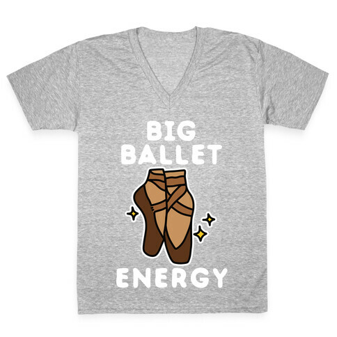 Big Ballet Energy (Brown) V-Neck Tee Shirt