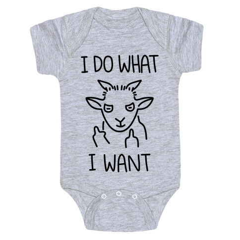 I Do What I Want (Goat) Baby One-Piece