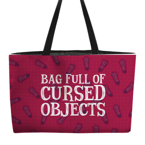 Bag Full of Cursed Objects Weekender Tote