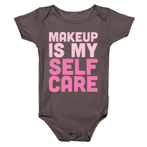 Makeup Is My Self Care White Print Baby One-Piece