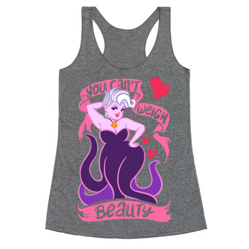 You Can't Weigh Beauty Racerback Tank Top