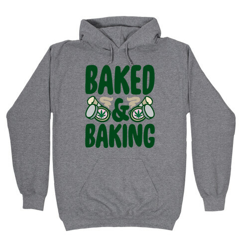 Baked & Baking Hooded Sweatshirt