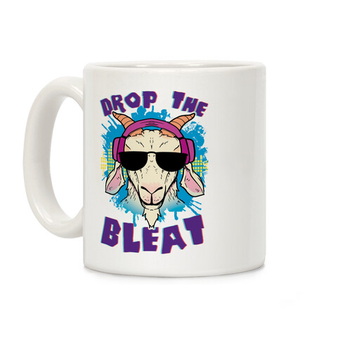 Drop The Bleat Coffee Mug