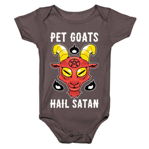 Pet Goats Hail Satan Baby One-Piece