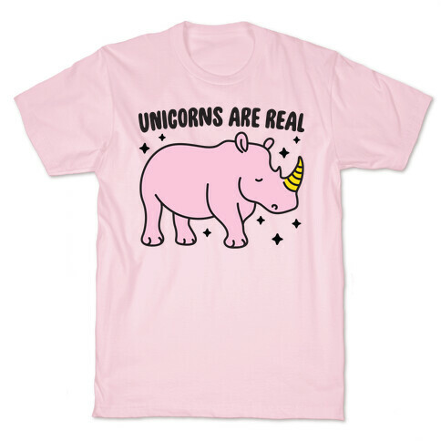 Unicorns Are Real T-Shirt