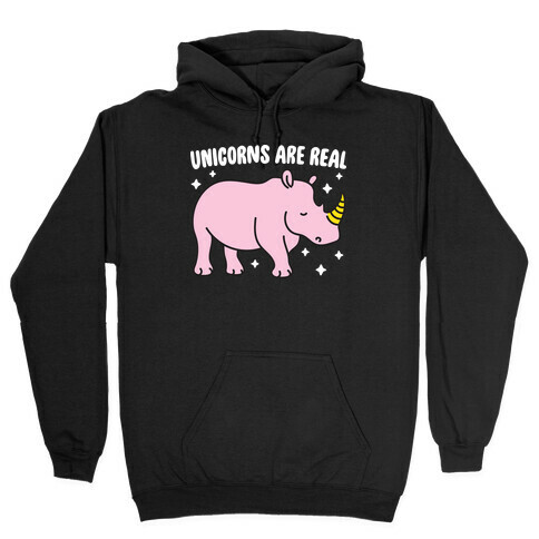 Unicorns Are Real Hooded Sweatshirt