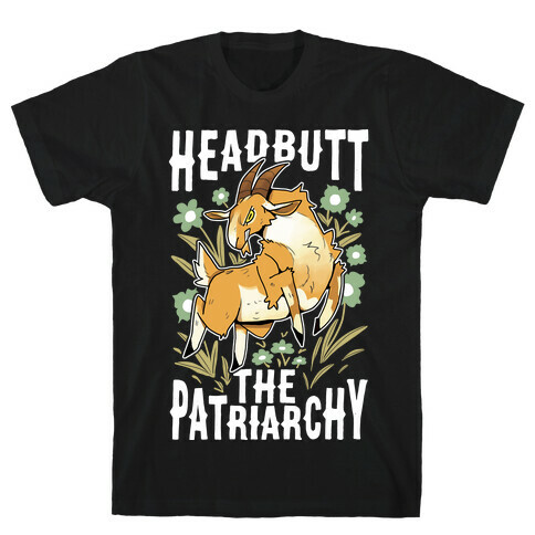 Headbutt The Patriarchy T-Shirt