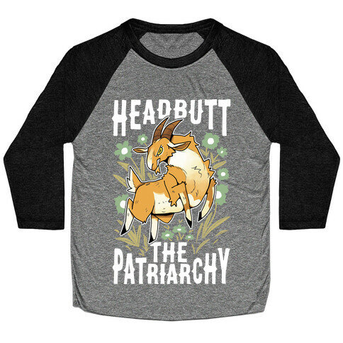 Headbutt The Patriarchy Baseball Tee