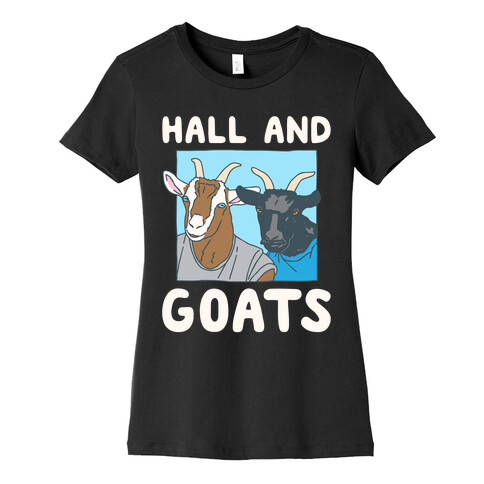 Hall And Goats Parody White Print Womens T-Shirt