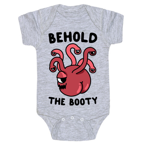 Behold The Booty (Beholder) Baby One-Piece