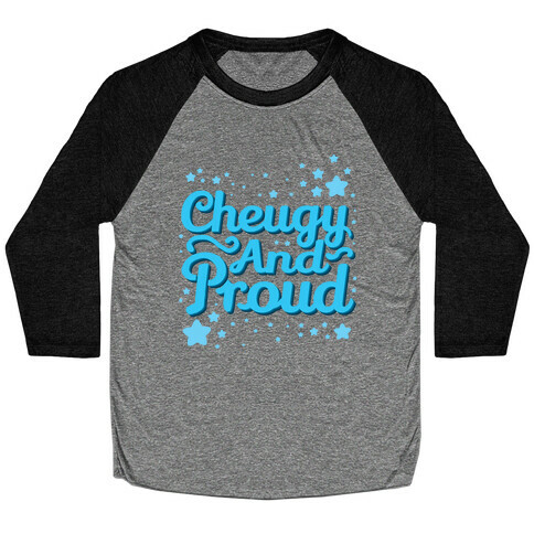 Cheugy And Proud Baseball Tee