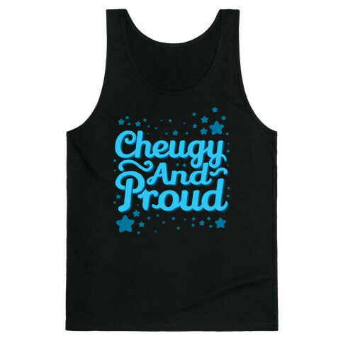 Cheugy And Proud Tank Top
