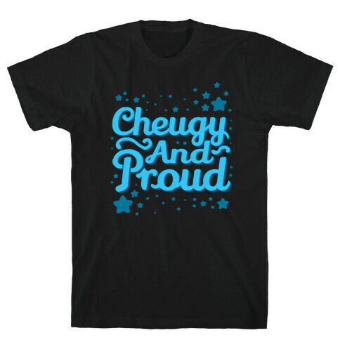 Cheugy And Proud T-Shirt