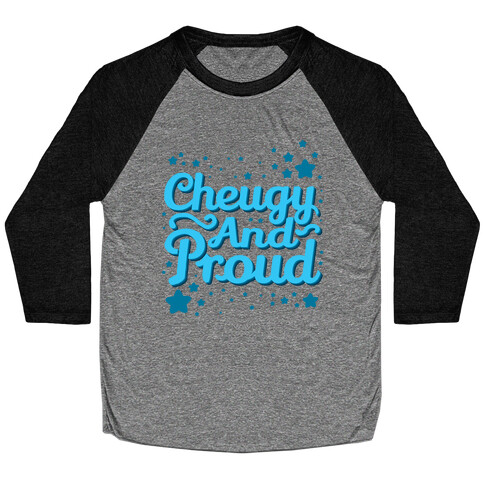 Cheugy And Proud Baseball Tee