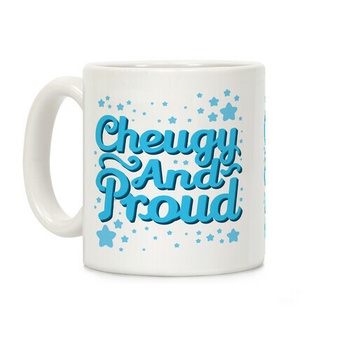 Cheugy And Proud Coffee Mug