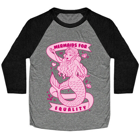 Mermaids For Equality Baseball Tee