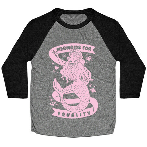 Mermaids For Equality Baseball Tee