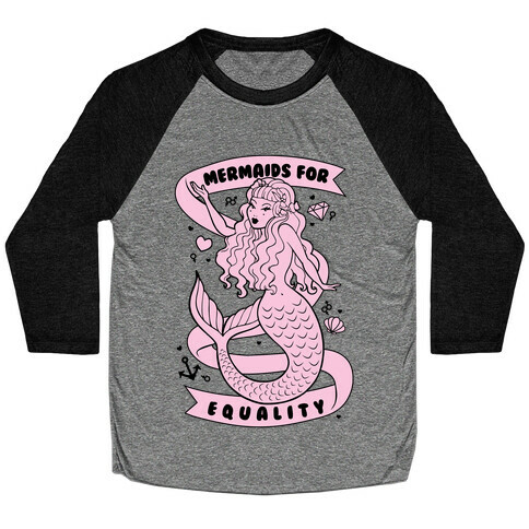 Mermaids For Equality Baseball Tee