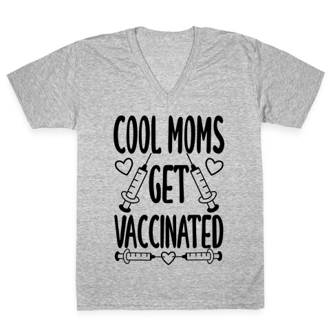 Cool Moms Get Vaccinated V-Neck Tee Shirt