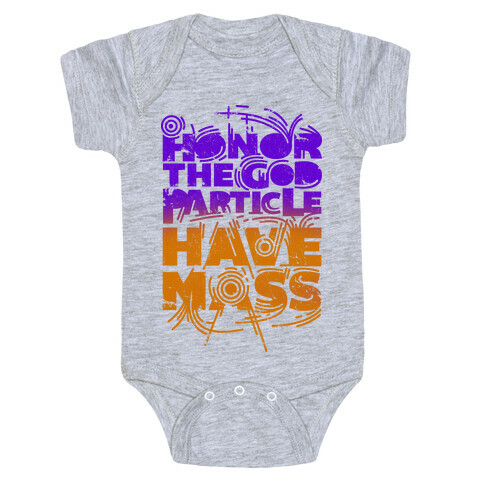 Honor The God Particle Have Mass Baby One-Piece