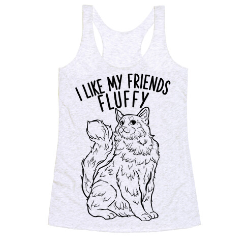 I Like My Friends Fluffy Cat Racerback Tank Top