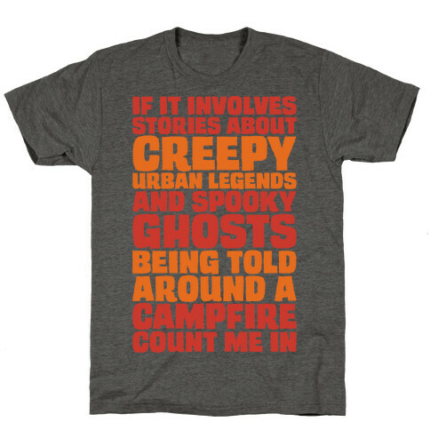 If It Involves Stories About Creepy Urban Legends And Spooky Ghost T-Shirt