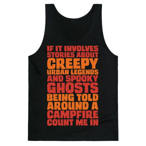 If It Involves Stories About Creepy Urban Legends And Spooky Ghost White Print Tank Top