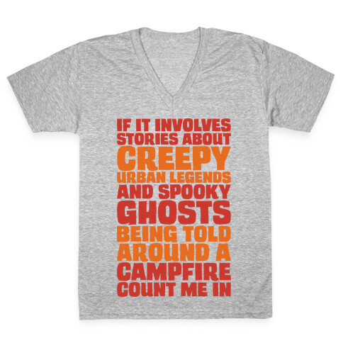 If It Involves Stories About Creepy Urban Legends And Spooky Ghost White Print V-Neck Tee Shirt