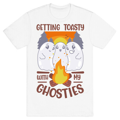 Getting Toasty With My Ghosties  T-Shirt