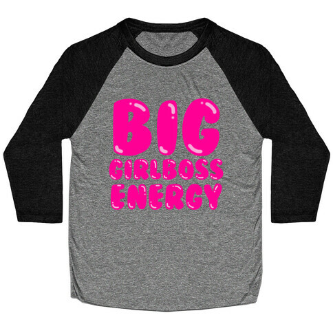 Big Girlboss Energy Baseball Tee