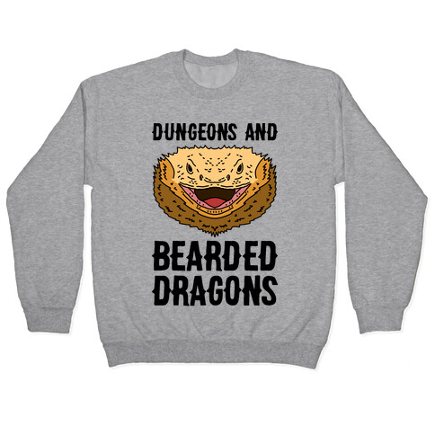 Dungeons And Bearded Dragons Pullover