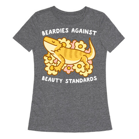 Beardies Against Beauty Standards Womens T-Shirt
