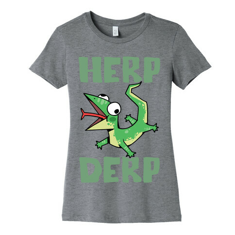 Herp Derp Derpy Lizard Womens T-Shirt