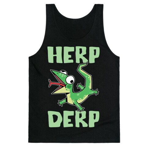 Herp Derp Derpy Lizard Tank Top