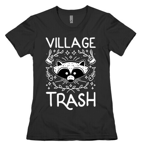 Village Trash Womens T-Shirt