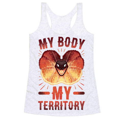 MY Body, MY Territory Racerback Tank Top