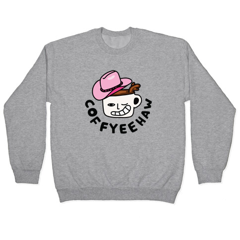 CoffYee Haw Pullover